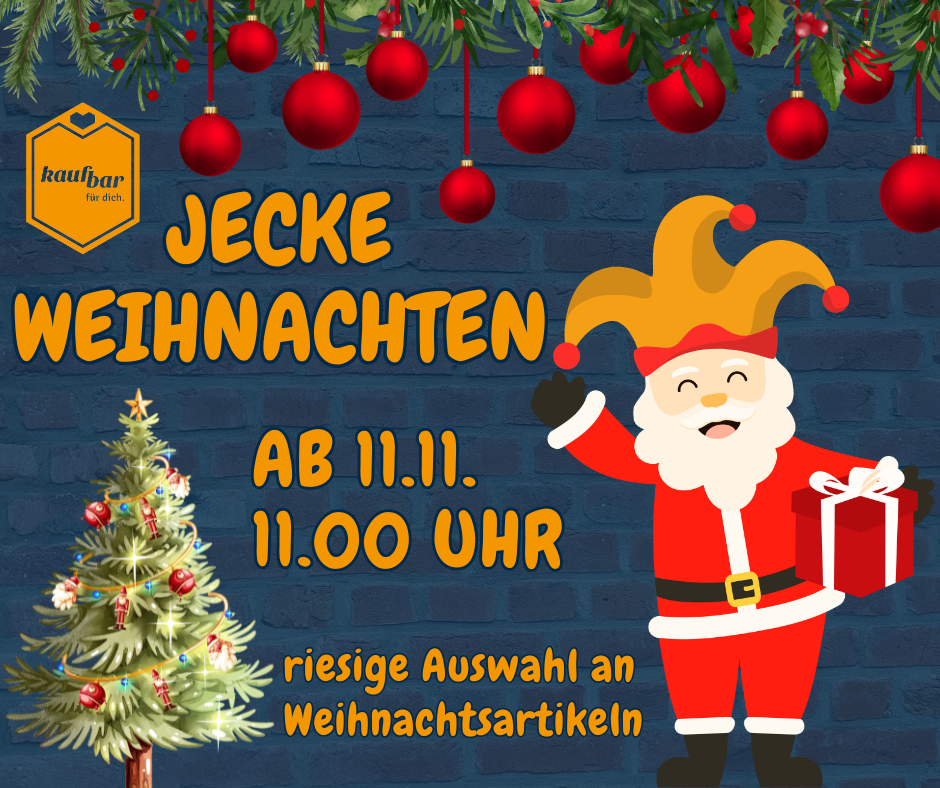 Jeck in die Weihnachtszeit - Weihnachtsartikel in der kaufbar ab 11.11.