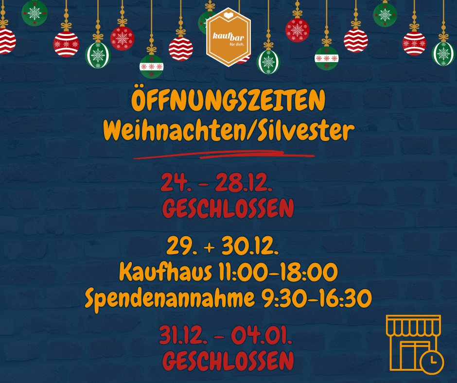 Öffnungszeiten Weihnachten/Silvester 2025