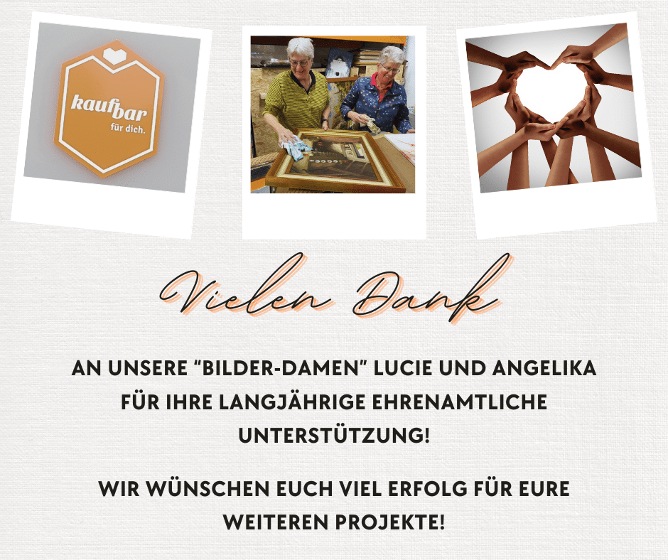 Dank an die Bilder-Damen Lucie und Angelika für ihren langjährigen ehrenamtlichen Einsatz in der kaufbar